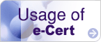 Usage of e-Cert